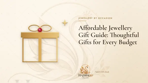 Illustrated HANSINI369 cover for “Affordable Jewellery Gift Guide: Thoughtful Gifts for Every Budget”