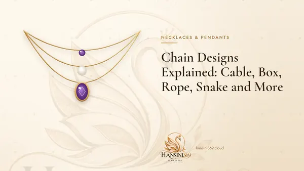 Illustrated HANSINI369 cover for “Chain Designs Explained: Cable, Box, Rope, Snake and More”