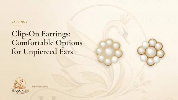Illustrated HANSINI369 cover for “Clip-On Earrings: Comfortable Options for Unpierced Ears”
