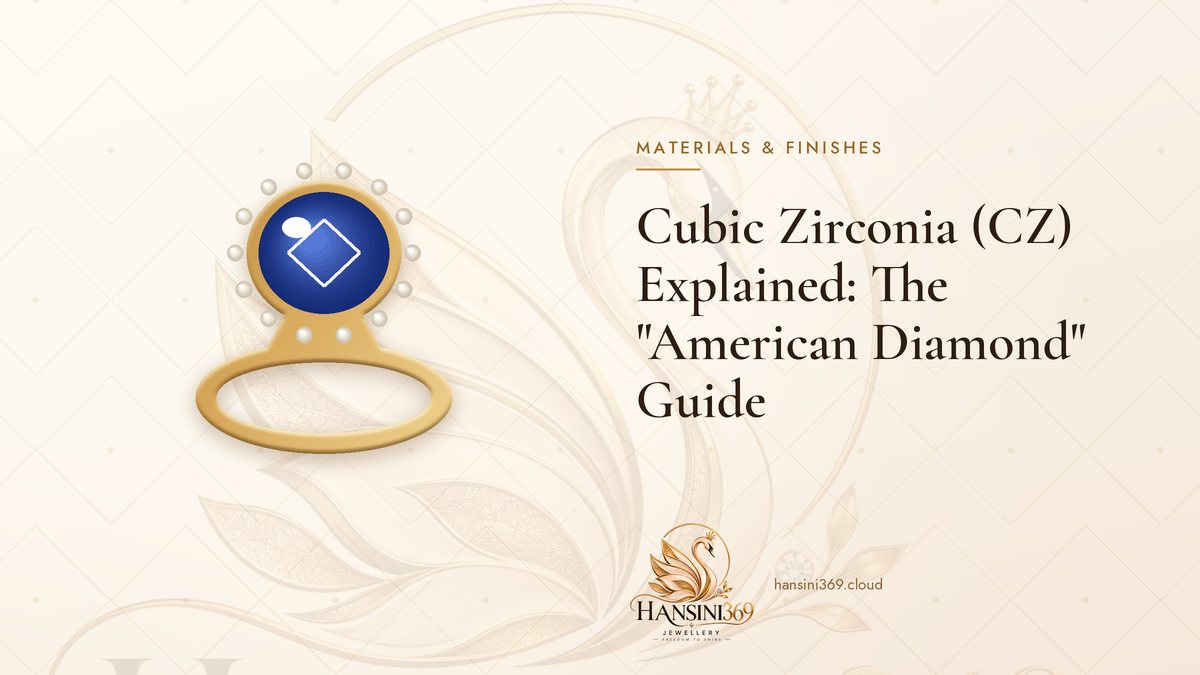 Illustrated HANSINI369 cover for “Cubic Zirconia (CZ) Explained: The "American Diamond" Guide”
