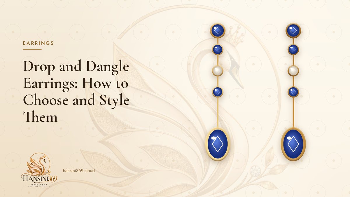 Illustrated HANSINI369 cover for “Drop and Dangle Earrings: How to Choose and Style Them”