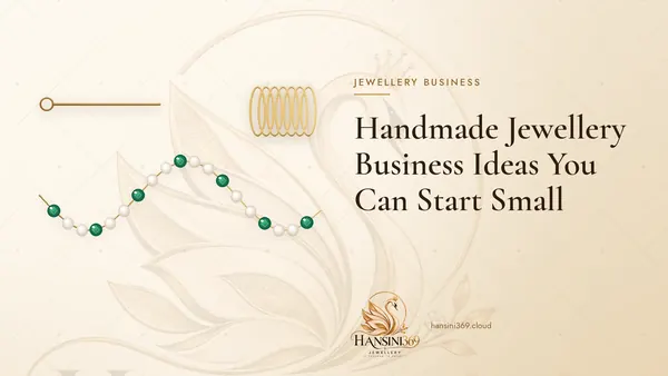 Illustrated HANSINI369 cover for “Handmade Jewellery Business Ideas You Can Start Small”