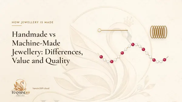 Illustrated HANSINI369 cover for “Handmade vs Machine-Made Jewellery: Differences, Value and Quality”