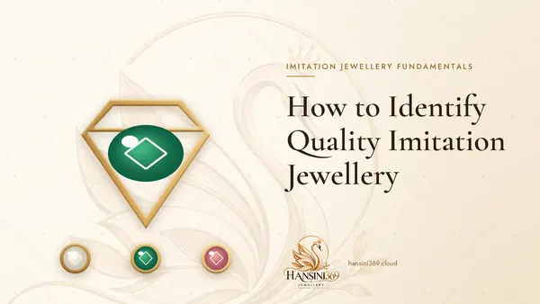 Illustrated HANSINI369 cover for “How to Identify Quality Imitation Jewellery”