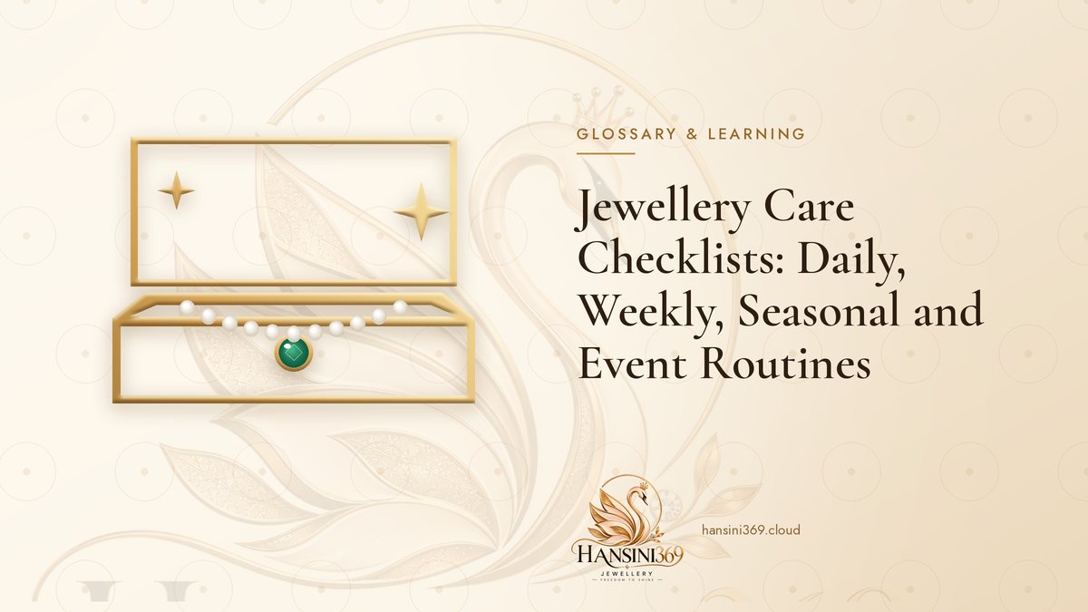 Illustrated HANSINI369 cover for “Jewellery Care Checklists: Daily, Weekly, Seasonal and Event Routines”