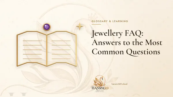 Illustrated HANSINI369 cover for “Jewellery FAQ: Answers to the Most Common Questions”