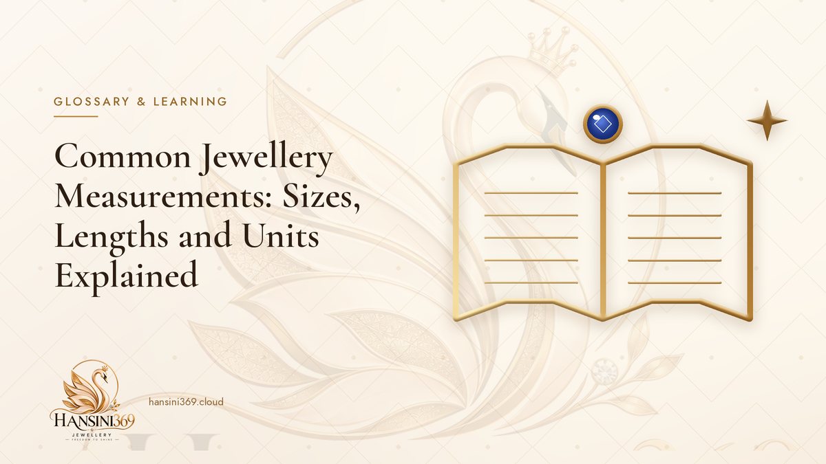 Illustrated HANSINI369 cover for “Common Jewellery Measurements: Sizes, Lengths and Units Explained”