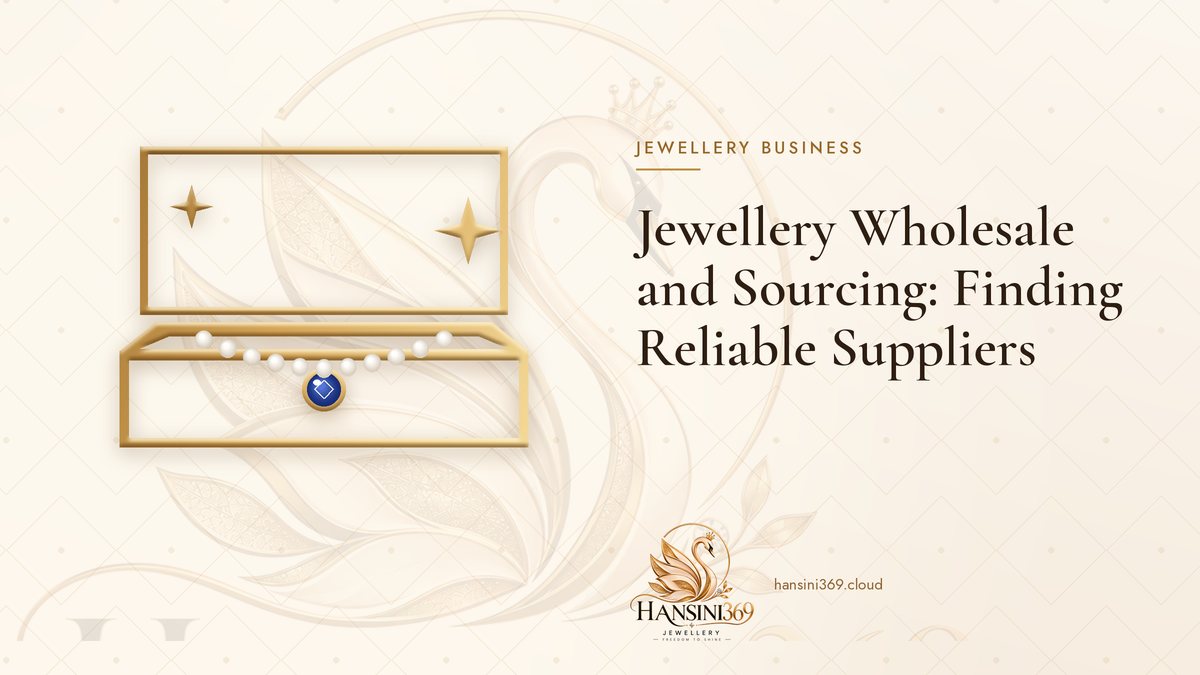 Illustrated HANSINI369 cover for “Jewellery Wholesale and Sourcing: Finding Reliable Suppliers”
