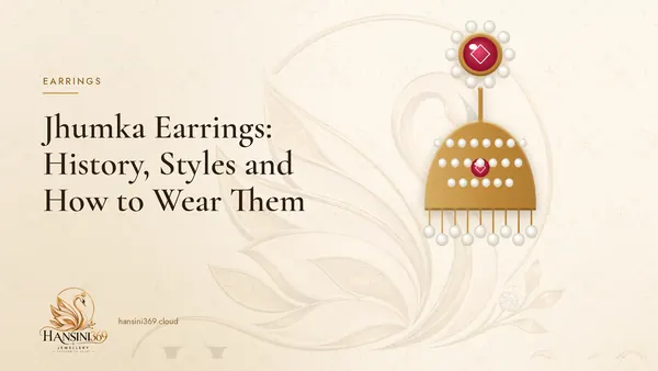 Illustrated HANSINI369 cover for “Jhumka Earrings: History, Styles and How to Wear Them”