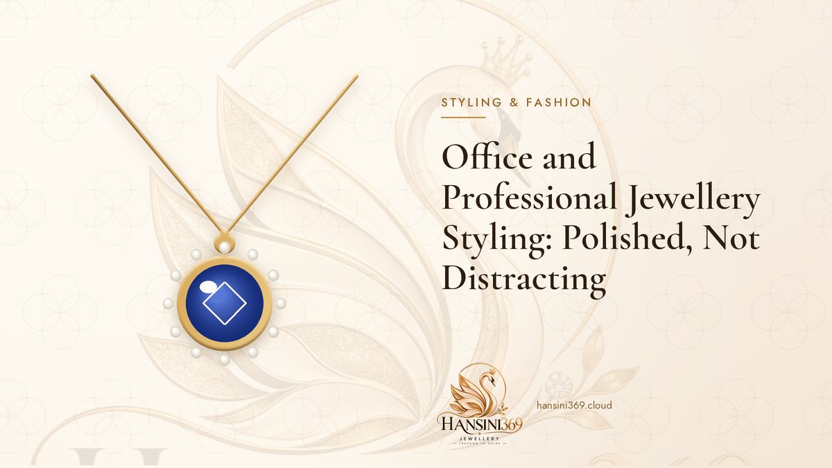 Illustrated HANSINI369 cover for “Office and Professional Jewellery Styling: Polished, Not Distracting”