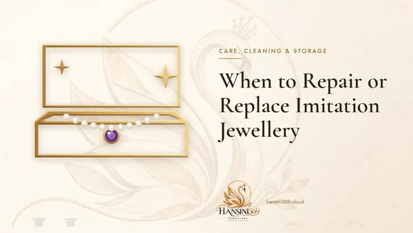 Illustrated HANSINI369 cover for “When to Repair or Replace Imitation Jewellery”