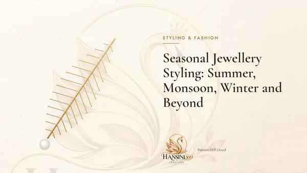 Illustrated HANSINI369 cover for “Seasonal Jewellery Styling: Summer, Monsoon, Winter and Beyond”