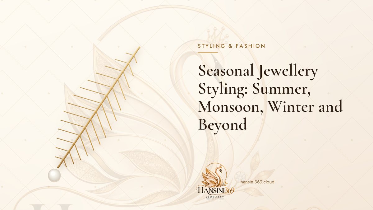 Illustrated HANSINI369 cover for “Seasonal Jewellery Styling: Summer, Monsoon, Winter and Beyond”