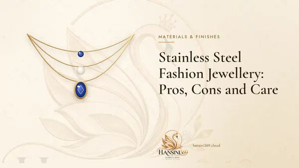 Illustrated HANSINI369 cover for “Stainless Steel Fashion Jewellery: Pros, Cons and Care”