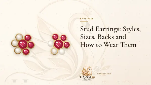 Illustrated HANSINI369 cover for “Stud Earrings: Styles, Sizes, Backs and How to Wear Them”