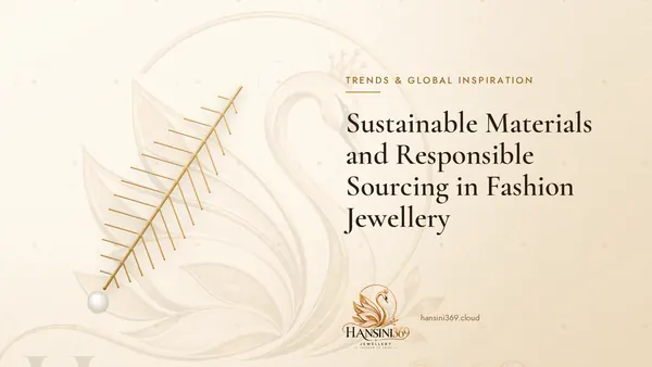 Illustrated HANSINI369 cover for “Sustainable Materials and Responsible Sourcing in Fashion Jewellery”